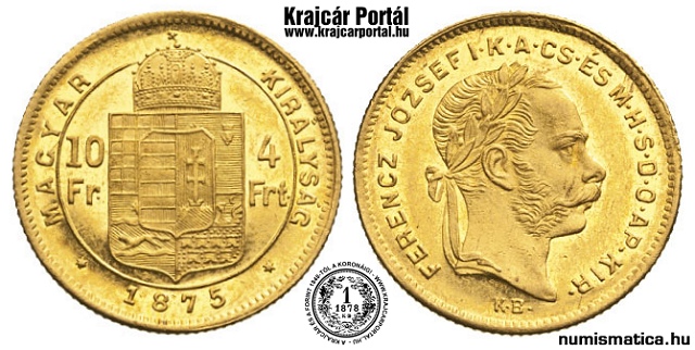 1875-ös 4 forint / 10 frank KB (Körmöcbánya) - (1875 4 forint / 10 frank)